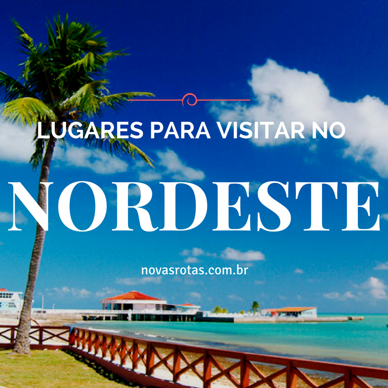 Lugares para Visitar no Nordeste