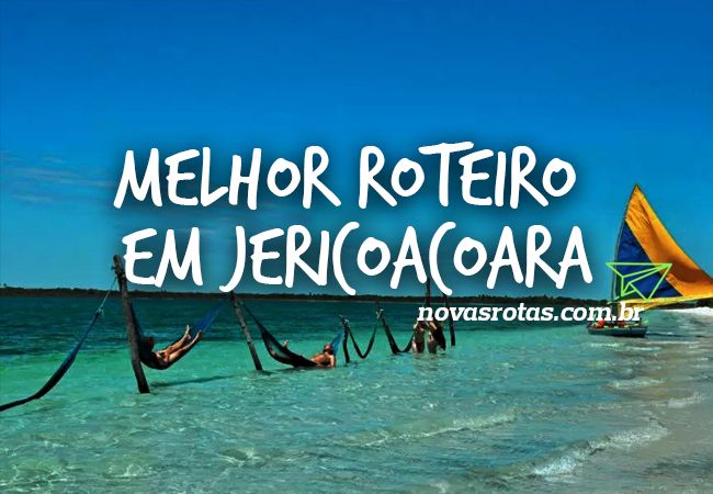 Como montar o melhor roteiro em Jericoacoara